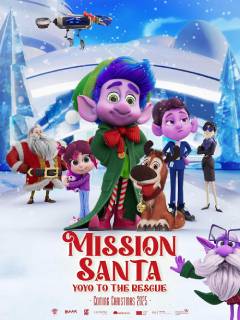 Mission Santa: Yoyo to the Rescue Poster