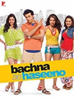 Bachna Ae Haseeno Poster