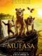 Mufasa: The Lion King