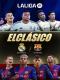 La Liga El Clasico (Real Madrid vs Barcelona)