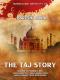 The Taj Story