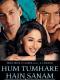 Hum Tumhare Hain Sanam