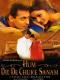 Hum Dil De Chuke Sanam