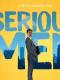 Serious Men