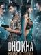 Dhokha: Round D Corner