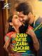 Zara Hatke Zara Bachke