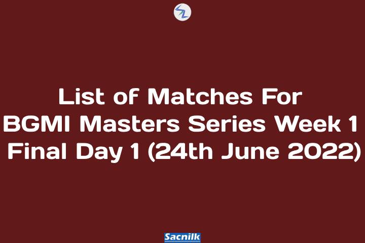 List of Matches For BGMI Masters Series Week 1 Final Day 1 (...