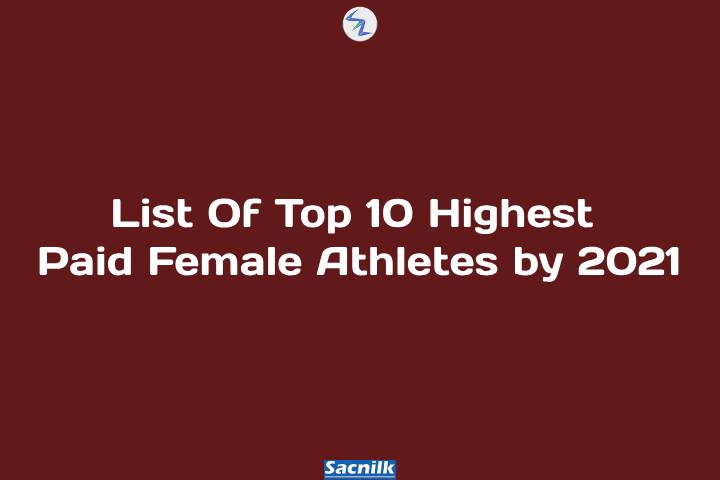 List Of Top 10 Highest-Paid Female Athletes by 2021