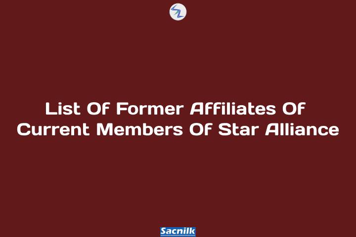 List Of Former Affiliates Of Current Members Of Star Allianc...