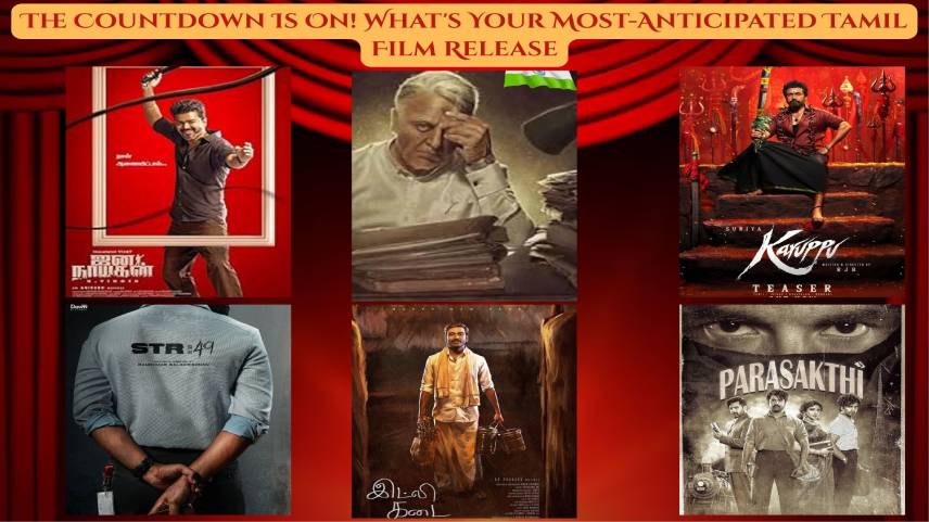 Anticipation is real! Which Tamil movie are you ready to wat...