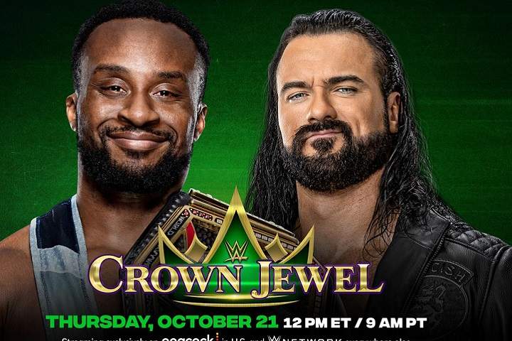 WWE Crown Jewel 2021: Big E Vs. Drew McIntyre Full Match & W...