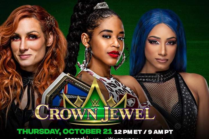 WWE Crown Jewel 2021: Becky Lynch Vs. Sasha Banks Vs. Bianca...