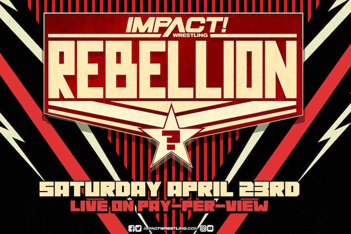 Updated IMPACT Rebellion 2022 Match Card