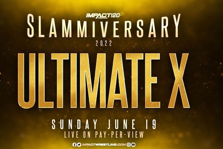 World Championship Match, Ultimate X Announced For Impact Sl...