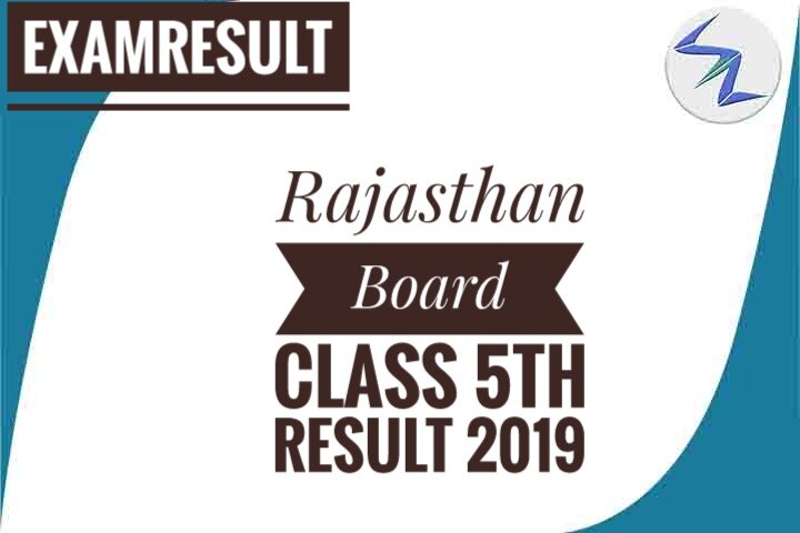 Rajasthan Board Class 5th Result 2019 To Be Out Soon | Detai...