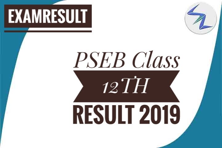 PSEB Class 12TH Result 2019 | Details Inside