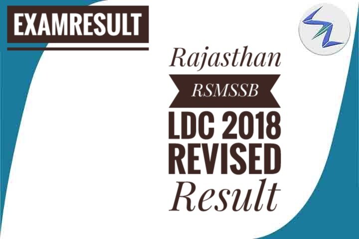 Rajasthan RSMSSB LDC 2018 Revised Result Declared | Details ...