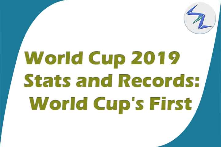 World Cup 2019 Stats and Records: World Cup's First