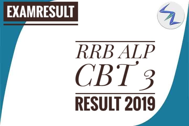 RRB ALP CBT 3 Result 2019 Out Now | Details Inside
