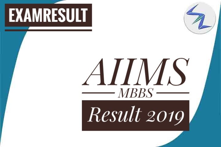 AIIMS MBBS 2019 Exam Result To Be Out Next Week | Details In...