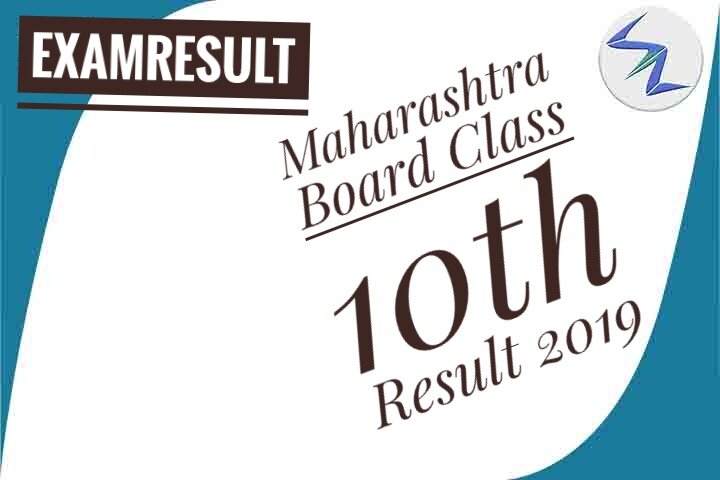 Maharashtra Board Class 10th Result 2019 Declared | Details ...