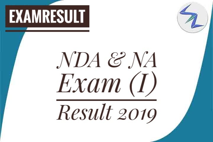 NDA & NA Exam (I) Written Result 2019 Declared | Details Ins...