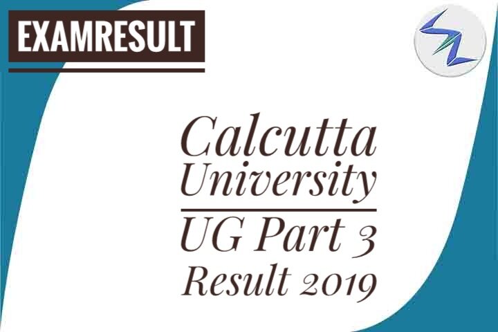Calcutta University UG Part 3 Results 2019 Declared | Detail...