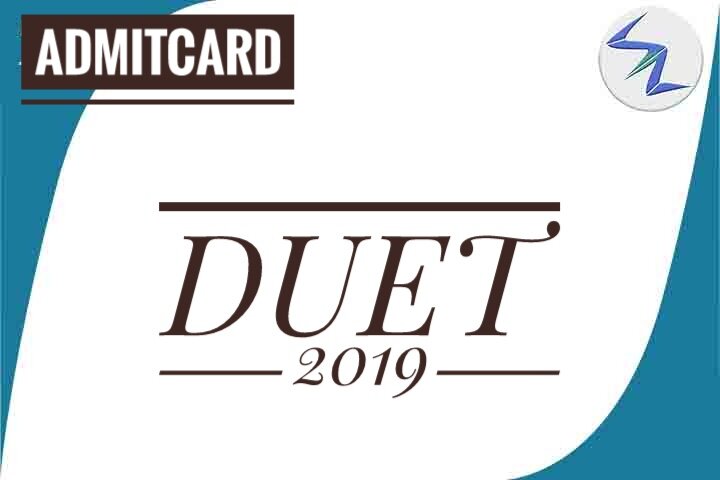 DUET 2019 Admit Card Released | Details Inside