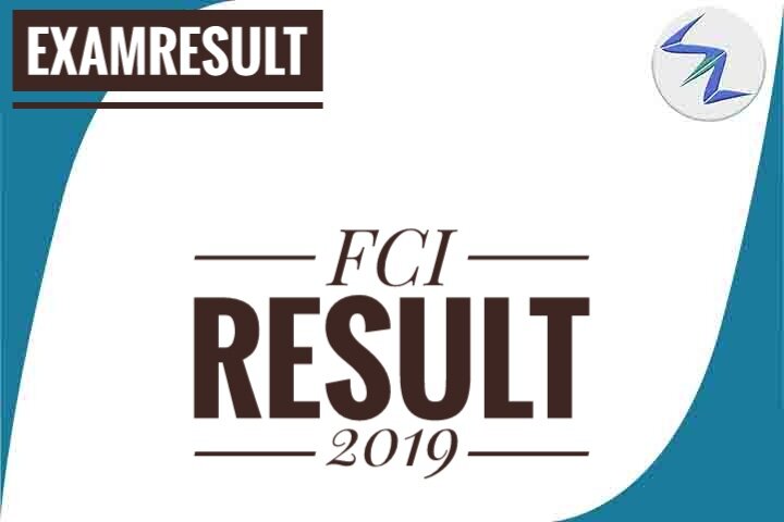 FCI Result 2019 | Phase 1 Result Declared | Details Inside