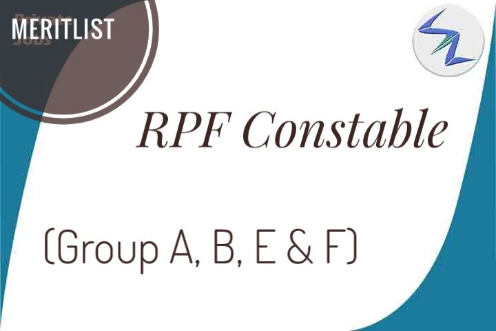 RPF Constable Exam 2019 | Merit List Released For Group A B ...