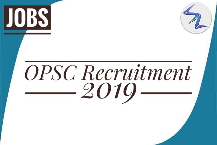 OPSC Recruitment 2019 | Total 28 Posts | Details Inside
