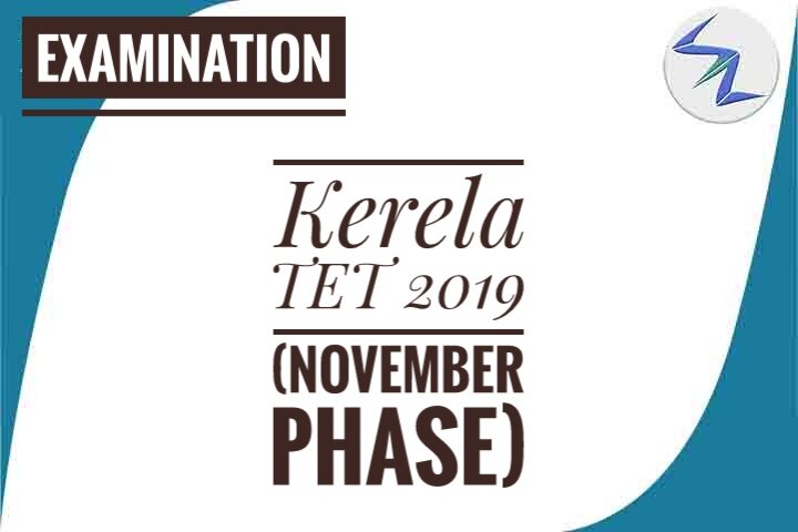 Kerela TET 2019 | Application Proces Starts For November Pha...