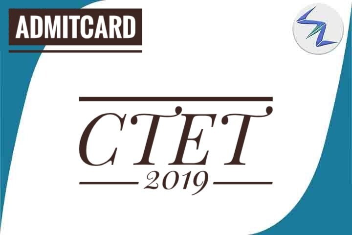 CTET 2019 | Admit Cards To Be Available Soon | Details Insid...