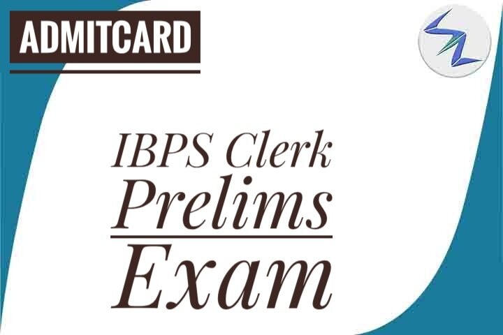 IBPS Clerk Prelims Examination | Admit Cards Are Available F...