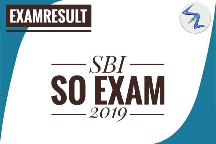 SBI SO Exam 2019 Result Declared | Details Inside