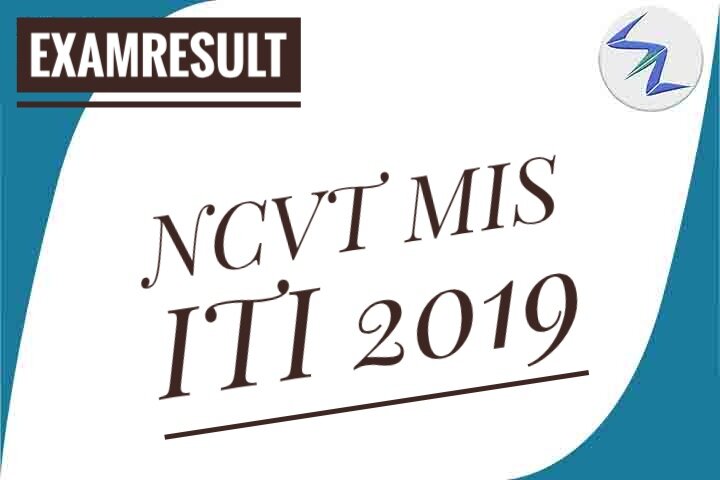 NCVT MIS ITI 2019 | Result Declared | Details Inside