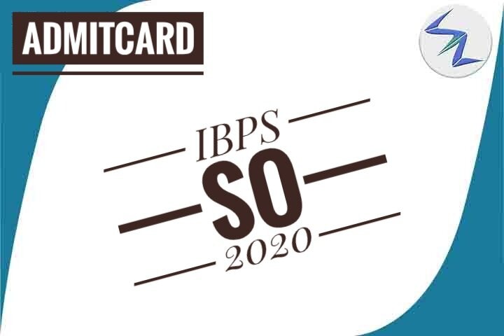 IBPS SO 2020 | Admit Card Are Available For Download | Detai...