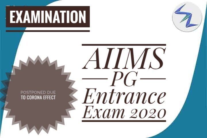 AIIMS PG Entrance Exam 2020 Has Been Postponed Due To Corona...