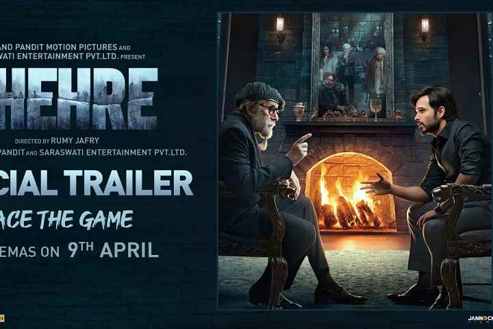 Chehre Trailer: Rhea Chakraborty Makes Presence In Amitabh B...