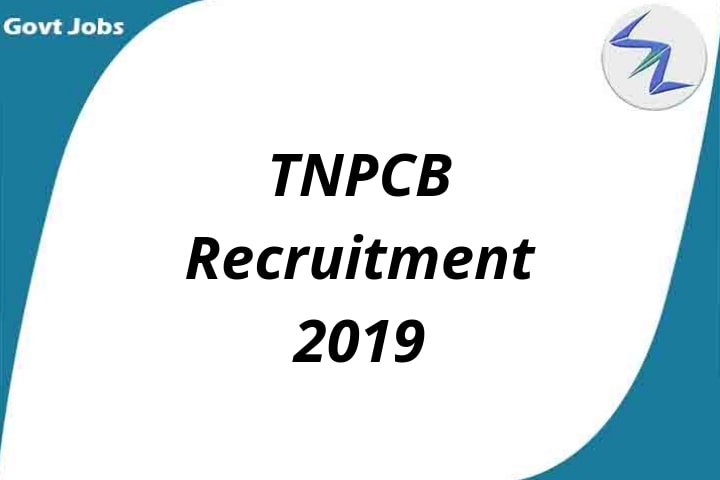 Tamil Nadu Pollution Control Board Recruitment 2019 | 224 Op...