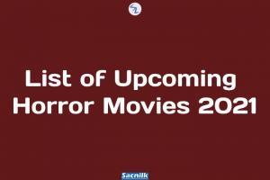 List of Upcoming Horror Movies 2021
