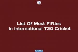 List Of Most Fifties In International T20 Cricket