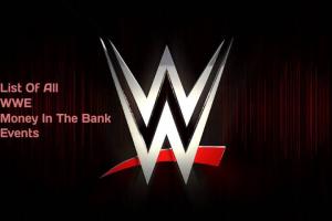 List Of All WWE Money In The Bank Events