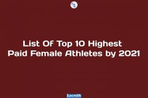 List Of Top 10 Highest-Paid Female Athletes by 2021