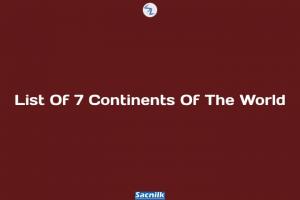List Of 7 Continents Of The World