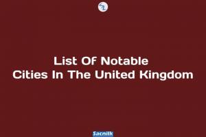 List Of Notable Cities In The United Kingdom