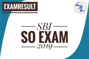 SBI SO Exam 2019 Result Declared | Details Inside